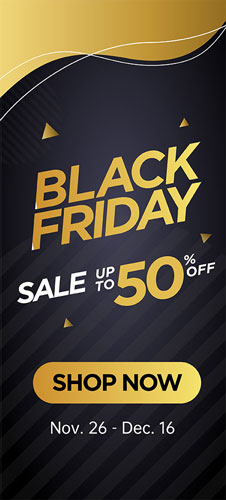 Black Friday 2024, Sale Up To 50% Off!